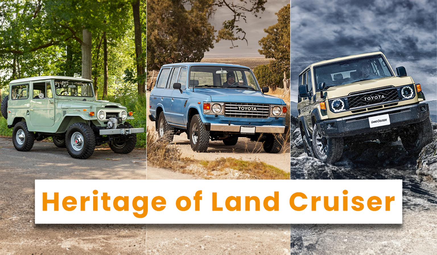 READ ABOUT THE HISTORY OF TOYOTA LAND CRUISER